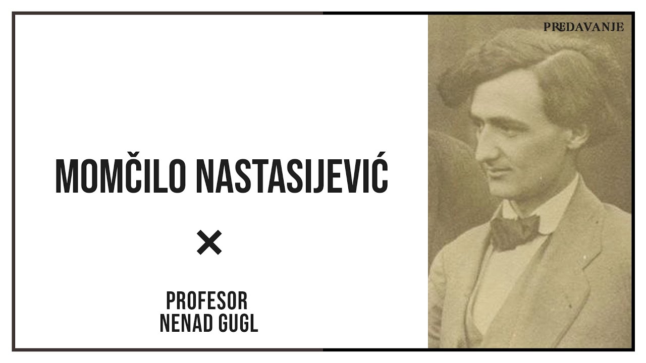 Momcilo Nastasijevic, Tuga U Kamenu | Profesor Nenad Gugl | AkademijaGugl