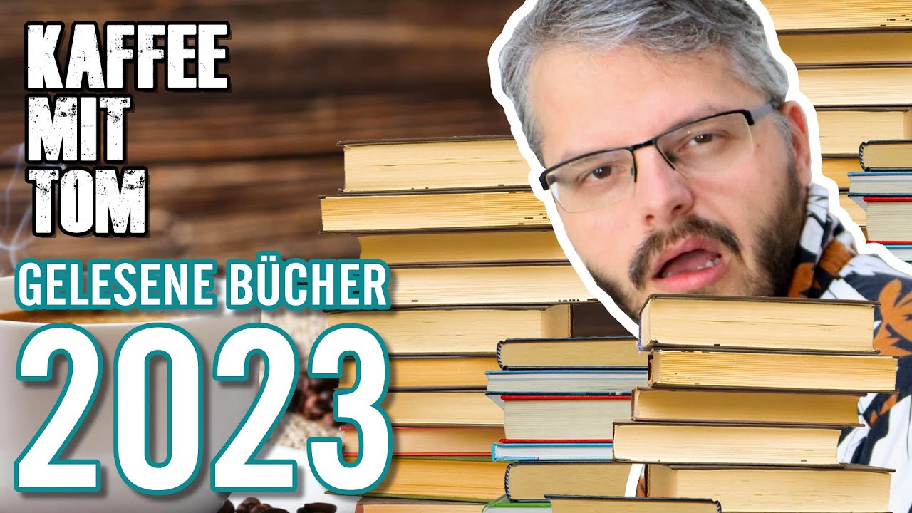 Das habe ich 2023 alles gelesen! - Kaffee mit Tom