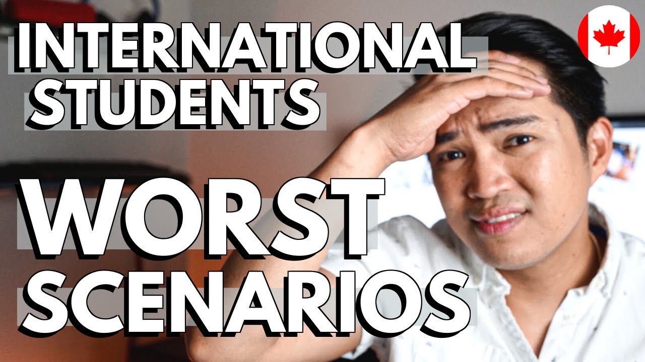 WHAT ARE THE WORST SCENARIOS FOR INTERNATIONAL STUDENTS: Tips to avoid unexpected cases in Canada