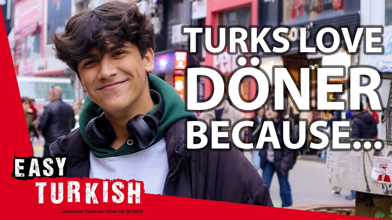 Why Do Turks Love Döner? | Easy Turkish 119