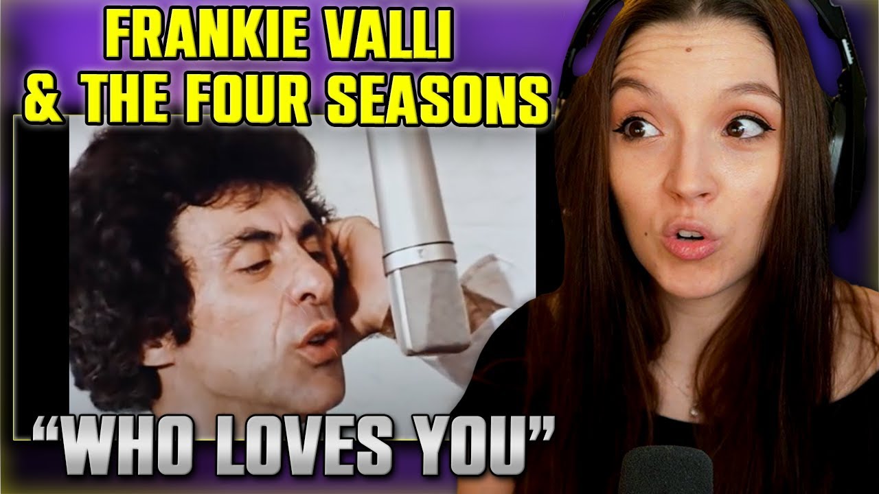 Frankie Valli & The Four Seasons - Who Loves You | FIRST TIME REACTION
