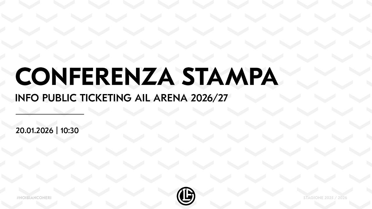 📡 Live - Conferenza stampa | Informazioni Public Ticketing AIL Arena 2026/27
