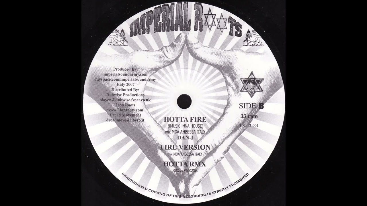 Dan-I - Hotta Fire + Fire Version + Hotta Rmx