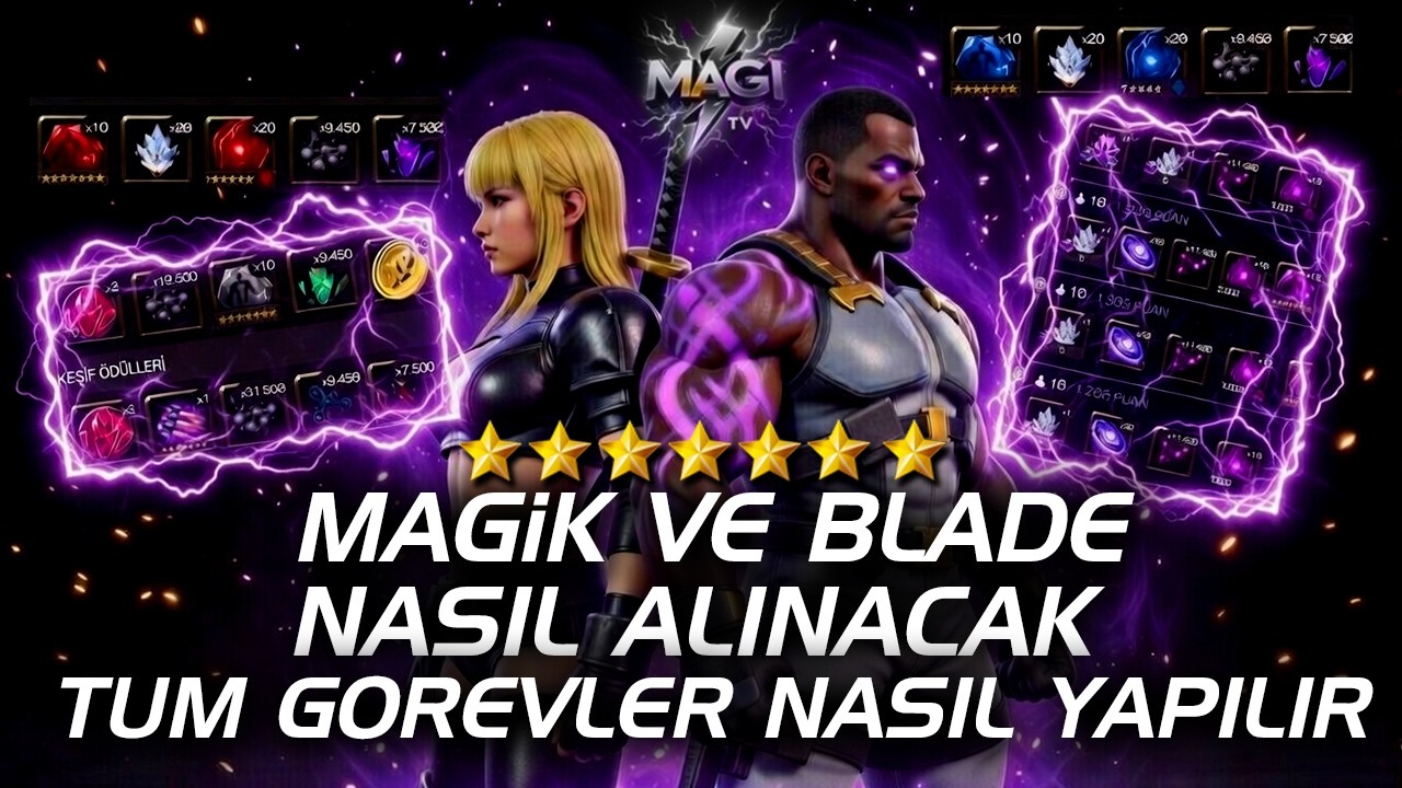 7⭐️ MAGiK ve BLADE NASIL ALINIR - TÜM GÖREVLER NASIL YAPILIR - MARVEL ŞAMPİYONLAR TURNUVASI