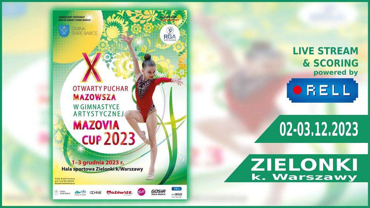【▶️RELL 】X MAZOVIA CUP – RHYTHMIC GYMNASTICS INTERNATIONAL TOURNAMENT - RGA WARSZAWA 02-03.12.2023