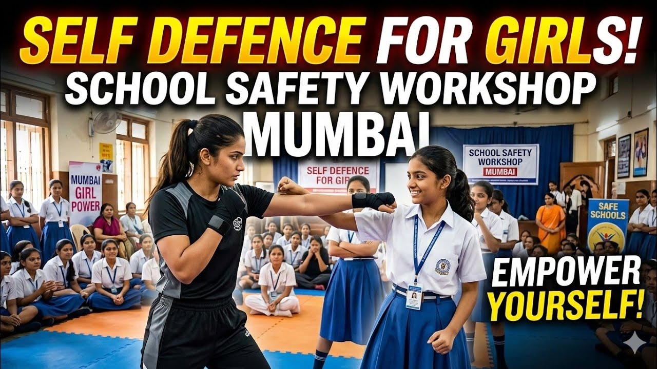  Self Defence & Safety Training for Boys and Girls in Mumbai Schools