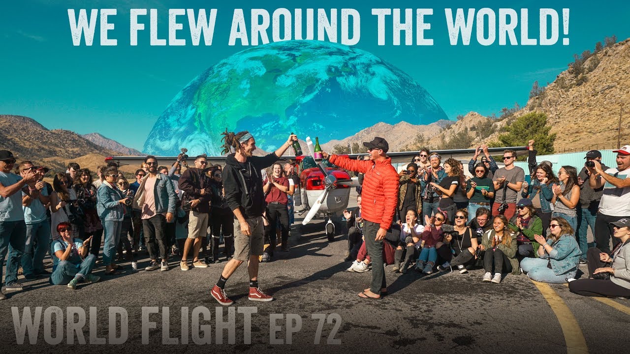 THE FINAL EPISODE! WE FLEW AROUND THE WORLD! 🌎 - World Flight Episode 72