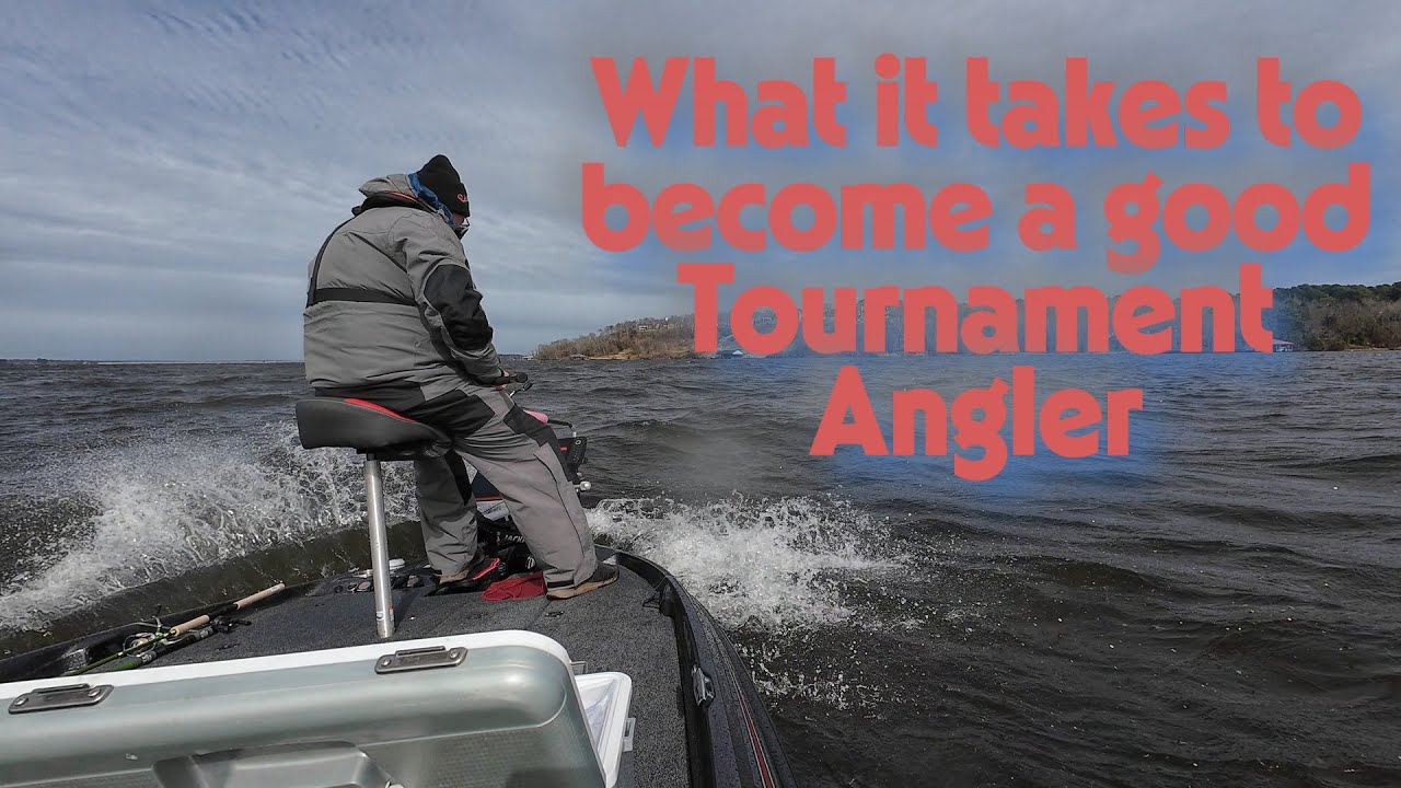 Dock Talk-What does it take to become a good Tournament Angler?