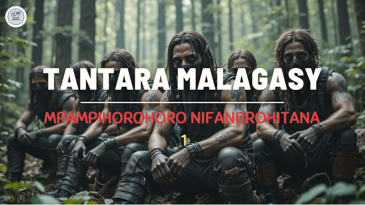 TANTARA MALAGASY - MPAMPIHOROHORO NIFANDROHITANA _FIZ 1