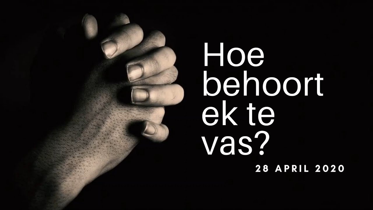 Hoe behoort ek te vas? (Johan Delport)