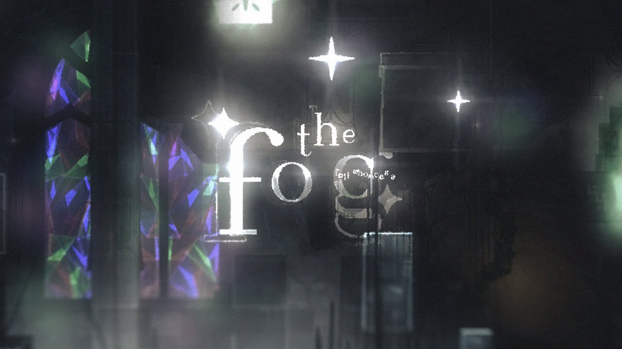 THE FOG - FULL SHOWCASE