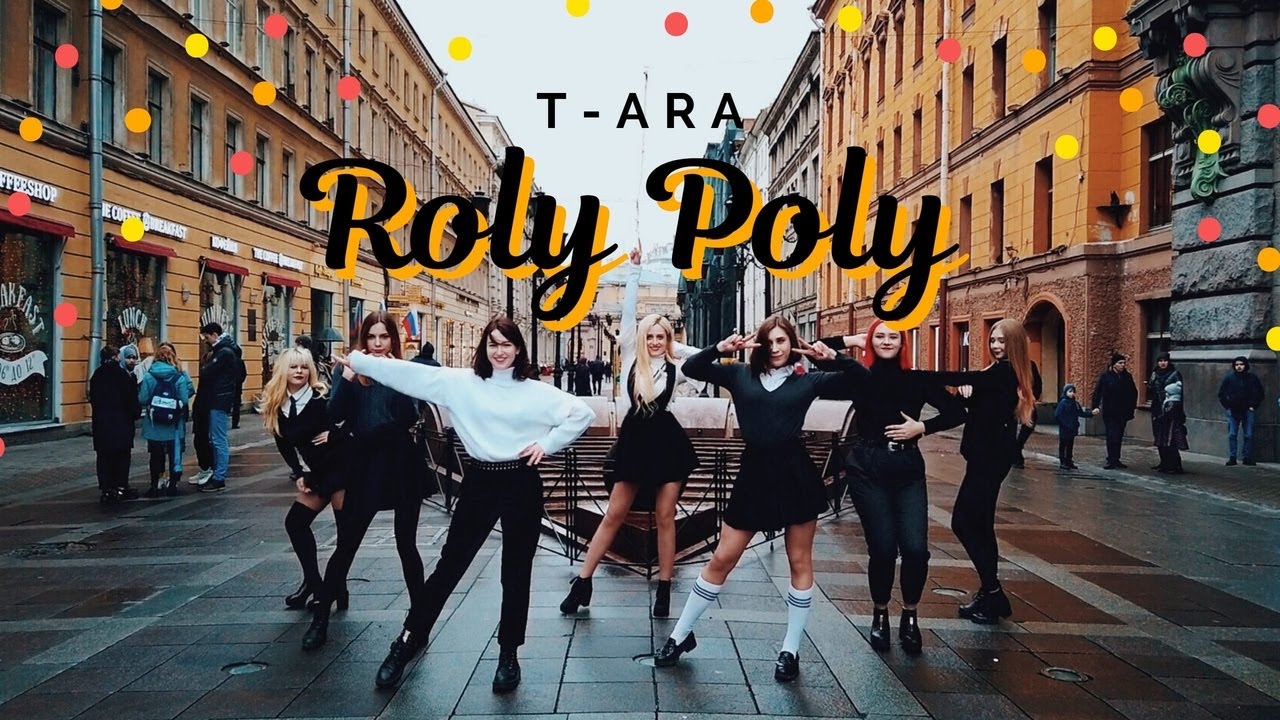[KPOP IN PUBLIC] T-ara (티아라) - Roly Poly (롤리폴리) dance cover by Divine