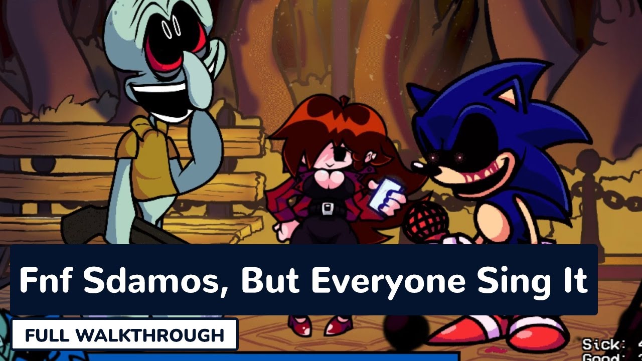 Fnf Sdamos, But Everyone Sing It - Full Gameplay Walkthrough