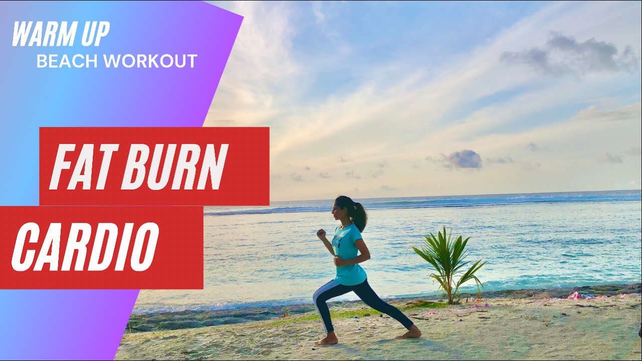 6 Warm up exercises| Fat Burn Cardio | Beach Workout