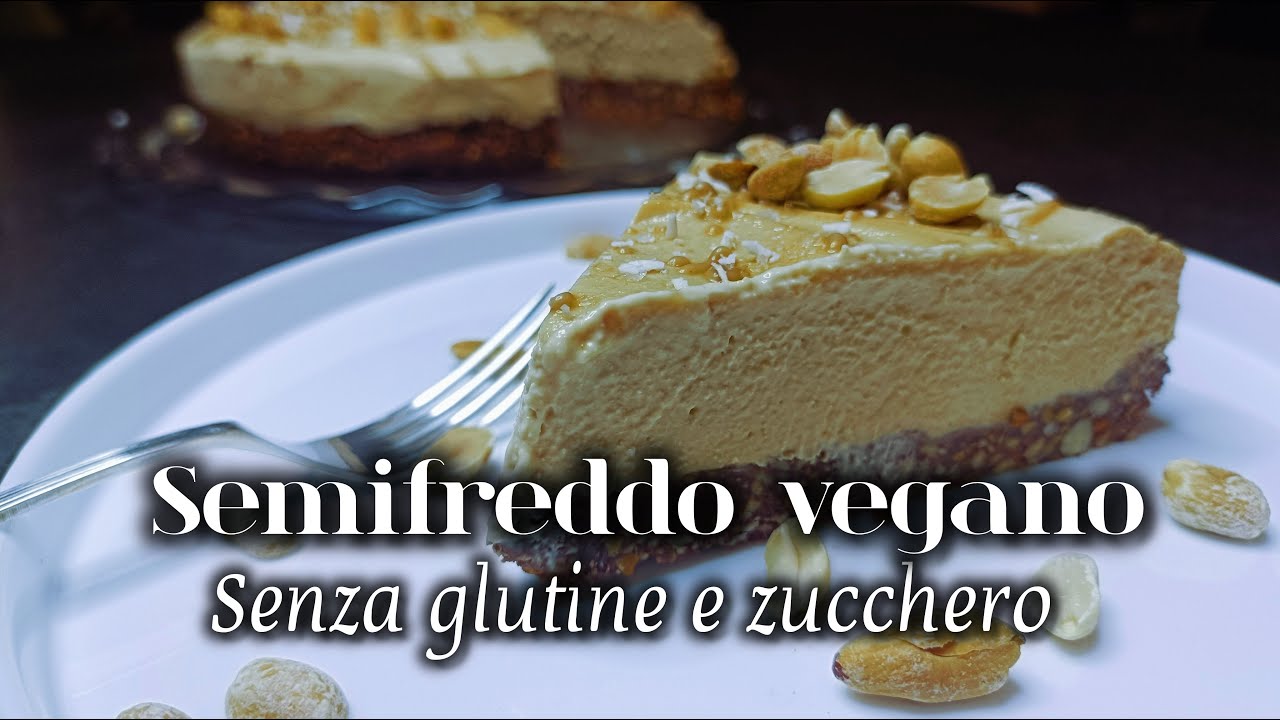 Semifreddo Vegano senza Glutine e Zucchero