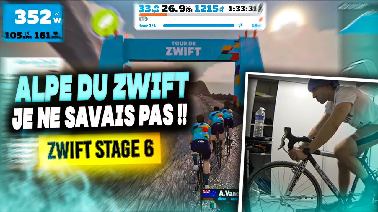 😱 Zwift Stage 6 arrivée sur l'Alpe du Zwift 🥵