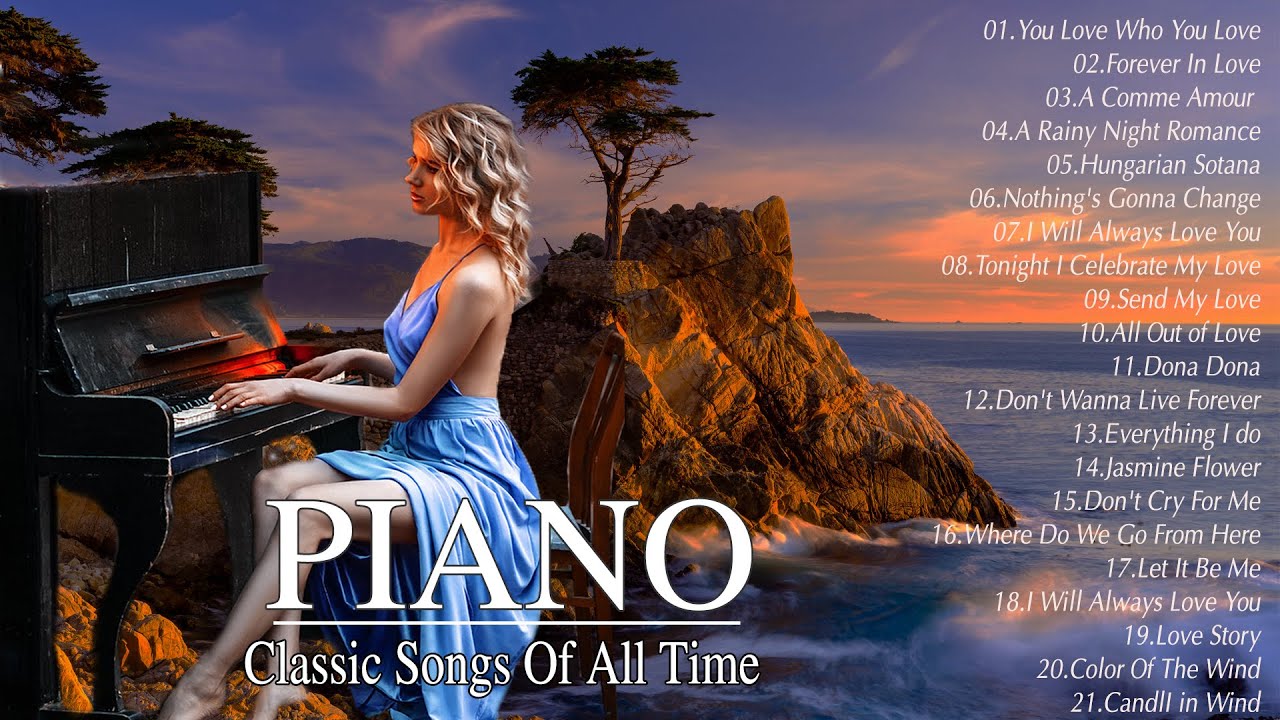 Top 50 Best Beautiful Classic Piano Love Songs Of All Time - Music that bring back sweet memories