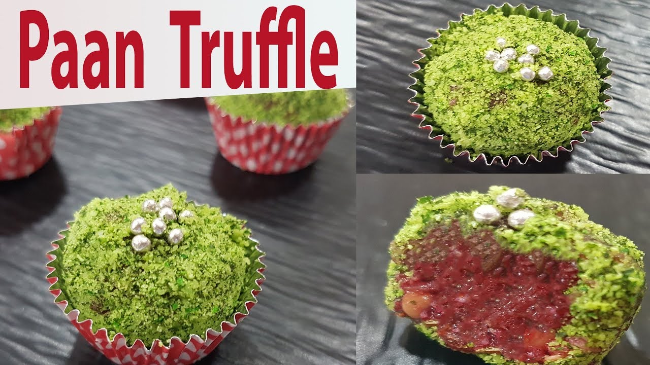 Paan Truffles Diwali Special Indian Sweet Recipe In 5 Minutes पान ट्रूफल्स डिजर्ट