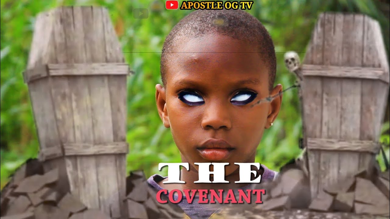 THE COVENANT (AMPLIFIERS TV - EPISODE 70) (APOSTLE OG TV - NOLLYWOOD MOVIE) BATTLE GROUND - GLAMOUR