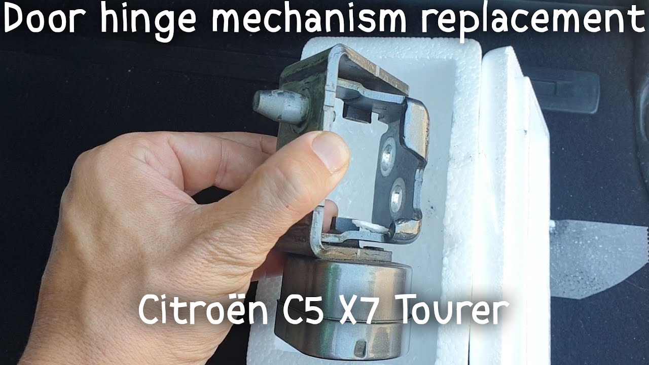 Replacing a door hinge mechanism | Citroen C5 X7
