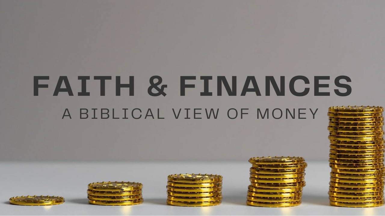 Faith And Finances: Week 3 - Message