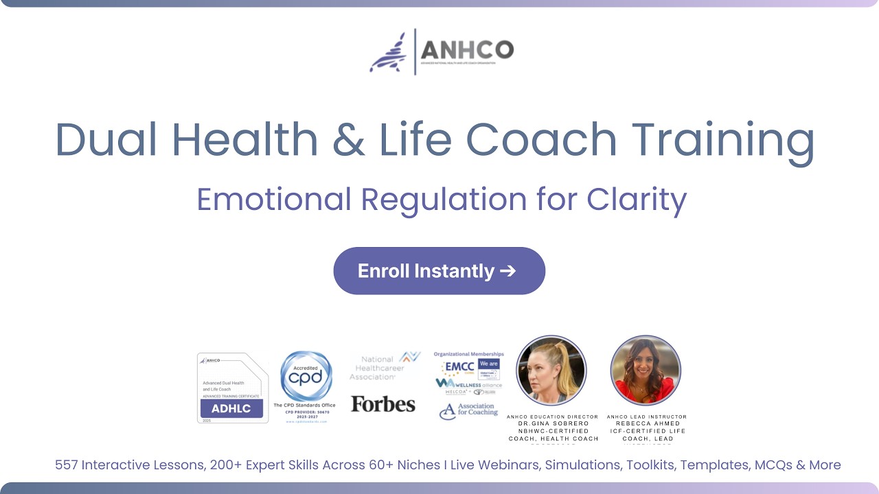 Emotional Regulation for Cognitive Clarity | AHNCO Dual Health & Life Coach Certification