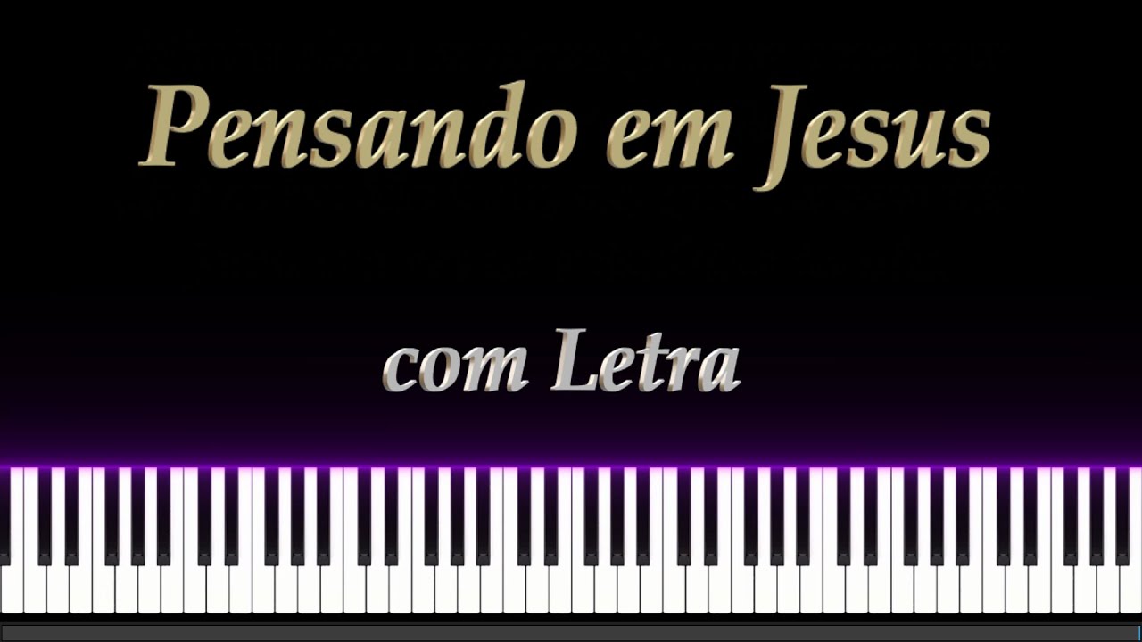 HC n.17 - Pensando em Jesus - com Letra