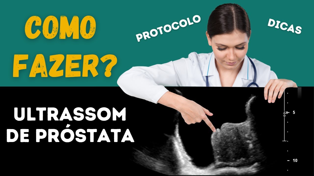 Como fazer um ultrassom de próstata?