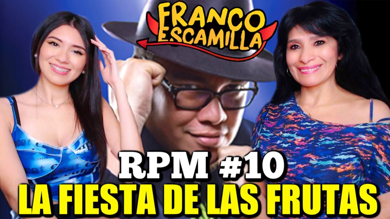 MI MADRE REACCIONA A FRANCO ESCAMILLA | RPM #10  