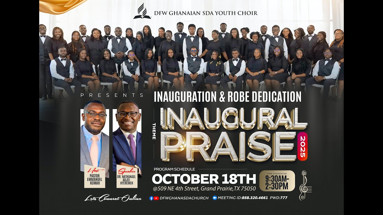 INAUGURAL PRAISE || 10.18.2025 || DFW Ghanaian SDA Church