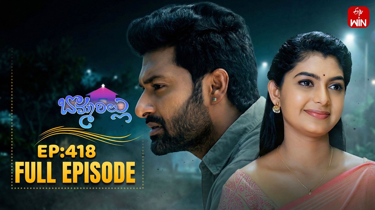 Bommarillu | 7th March 2026 | Full Episode No 418 | ETV Telugu