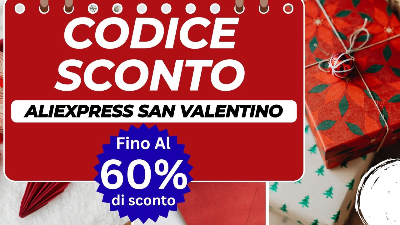 Codice Sconto AliExpress – Offerte San Valentino 60%