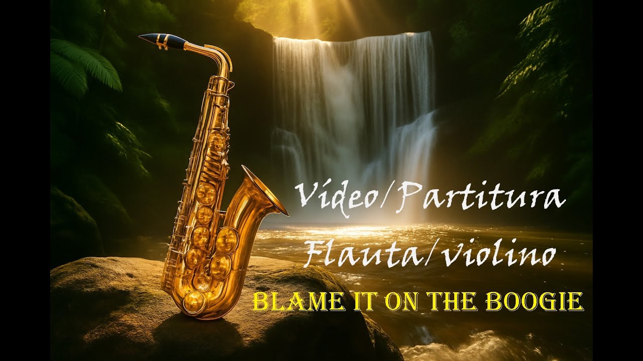 Blame it on the boogie - The Jackson 5 - Flauta/Violino