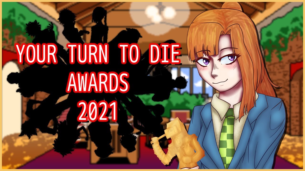 THE YOUR TURN TO DIE AWARDS 2021 - KGOKev