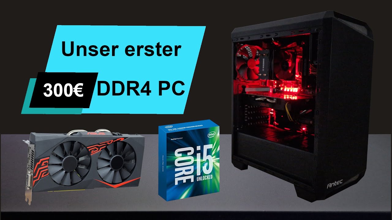 Unser erster 300&euro; DDR4 PC mit dem i5-6600K und der GTX 1060