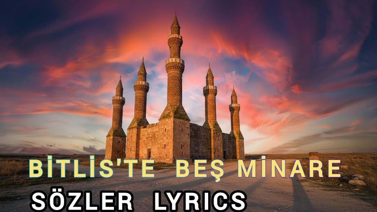 Bitlis'te Beş Minare Sözleri Lyrics 
