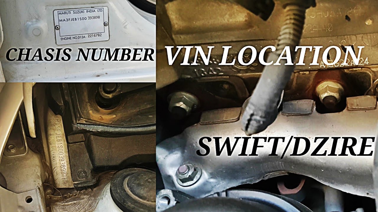 CHASSIS AND VIN NUMBER LOCATION OF SWIFT/DZIRE.MUST WATCH