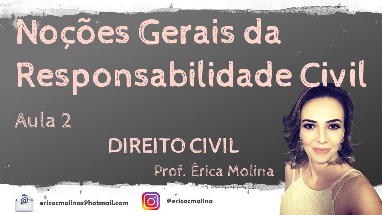 AULA 2 - NO&Ccedil;&Otilde;ES GERAIS DA RESPONSABILIDADE CIVIL