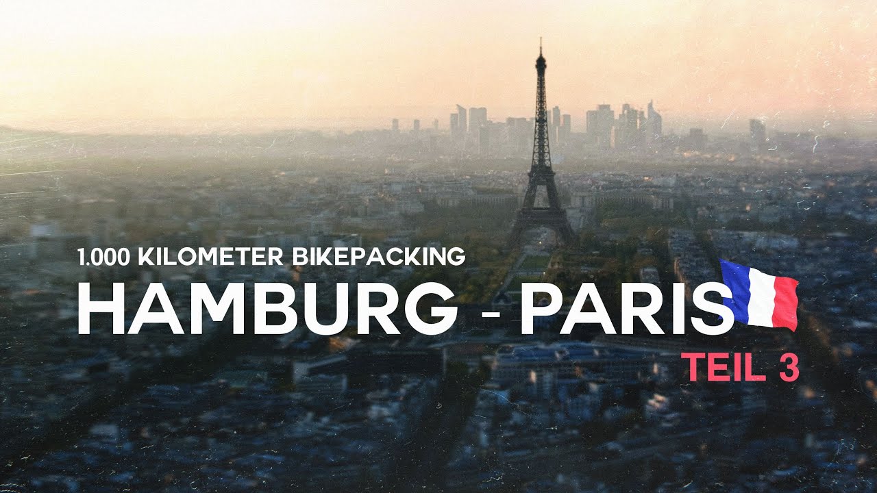 1000 KM Bikepacking von Hamburg nach Paris | Teil 3 | mit Psassa und Rudi | Mölten will raus!