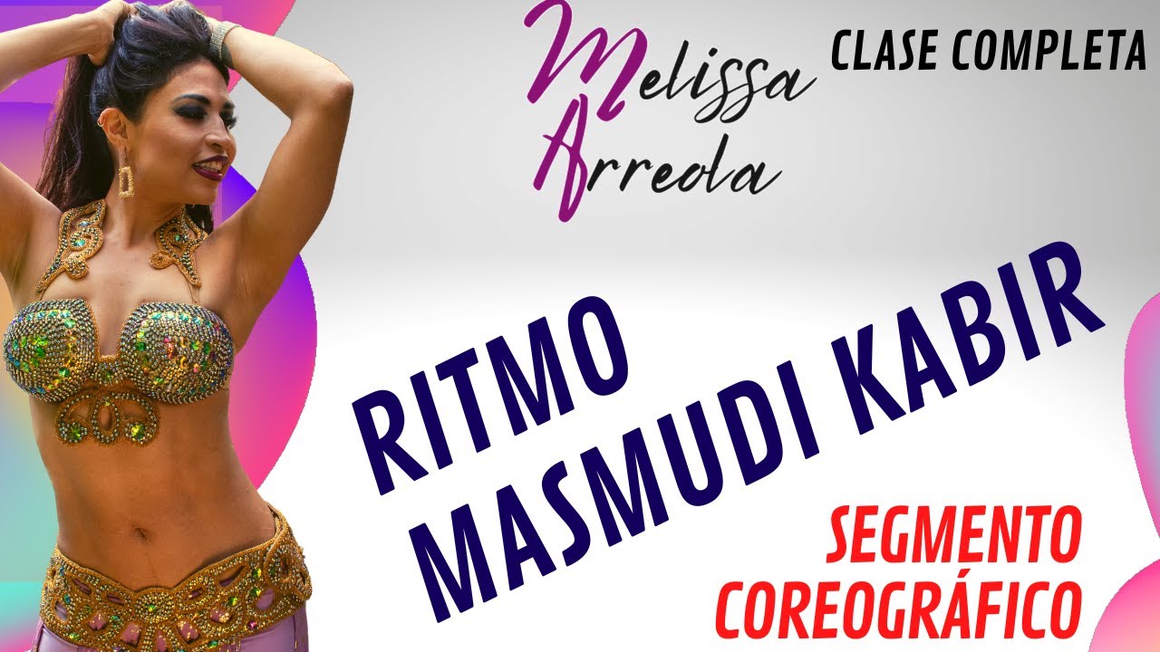 Clase completa de Bellydance ||🎼🎼 COMBINACIONES DEL RITMO MASMUDI KABIR 🎼🎼