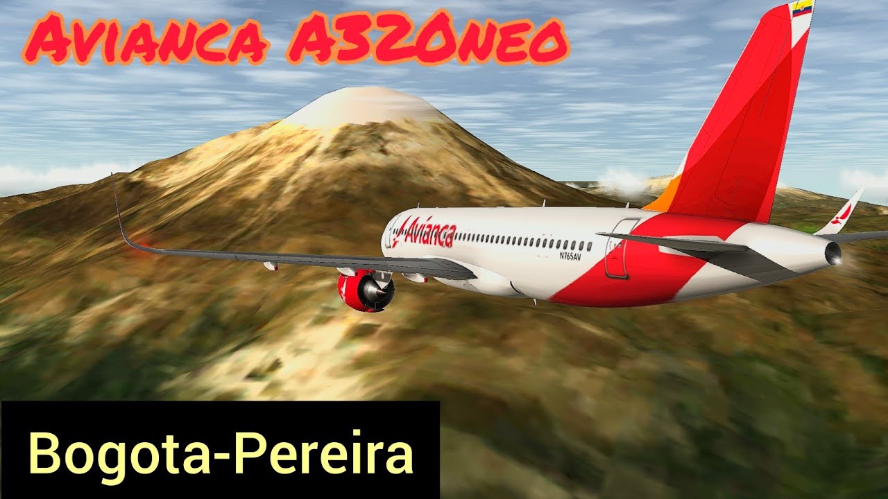 Colombian andes flight | Bogota (SKBO) to Pereira (SKPE) | Avianca A320neo | RFS