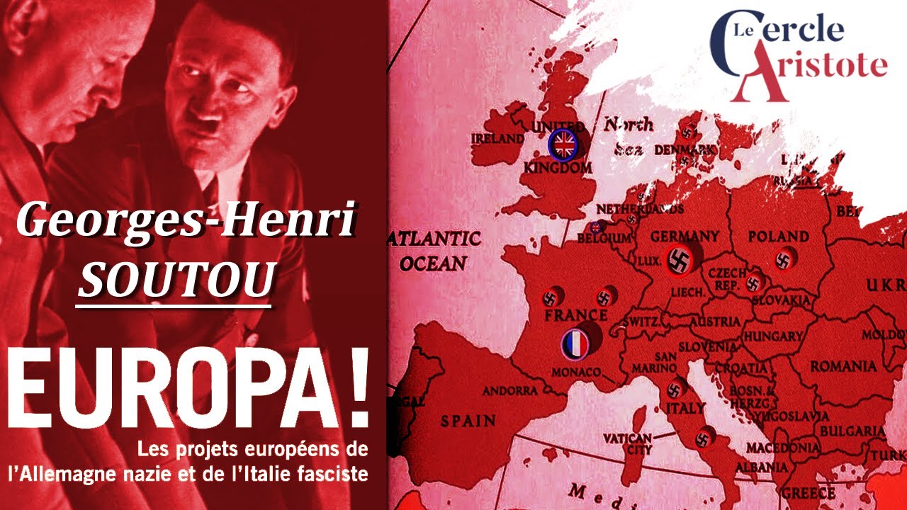 Europa : l'europe des fascistes par Georges Henri Soutou
