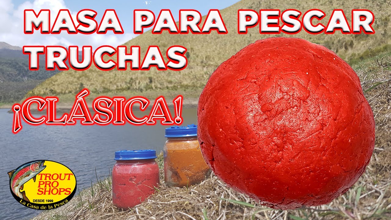 ¿CÓMO HACER MASA PARA PESCAR TRUCHAS? MASA CLÁSICA l (Ingredientes en la DESCRIPCIÓN)