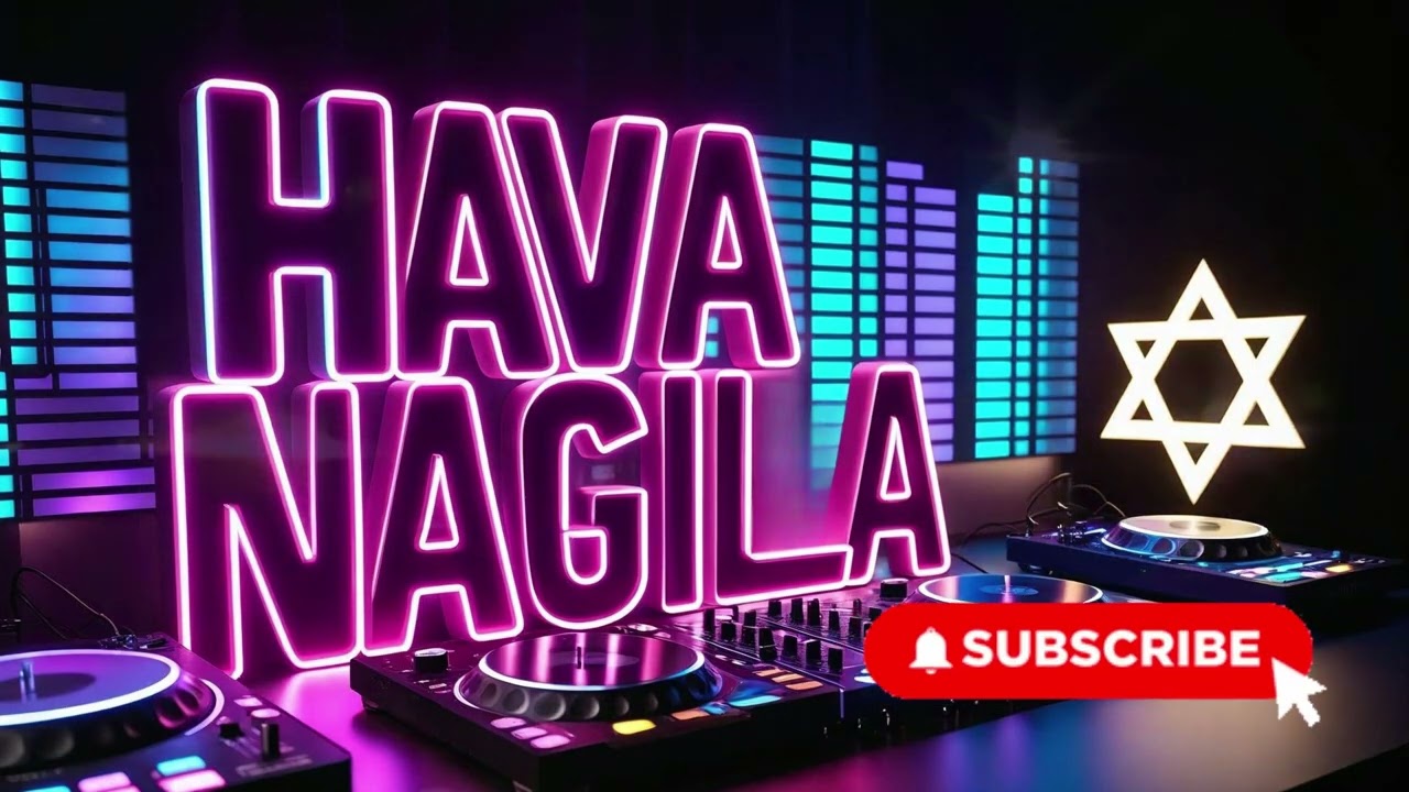 Hava Nagila  2025 Remix