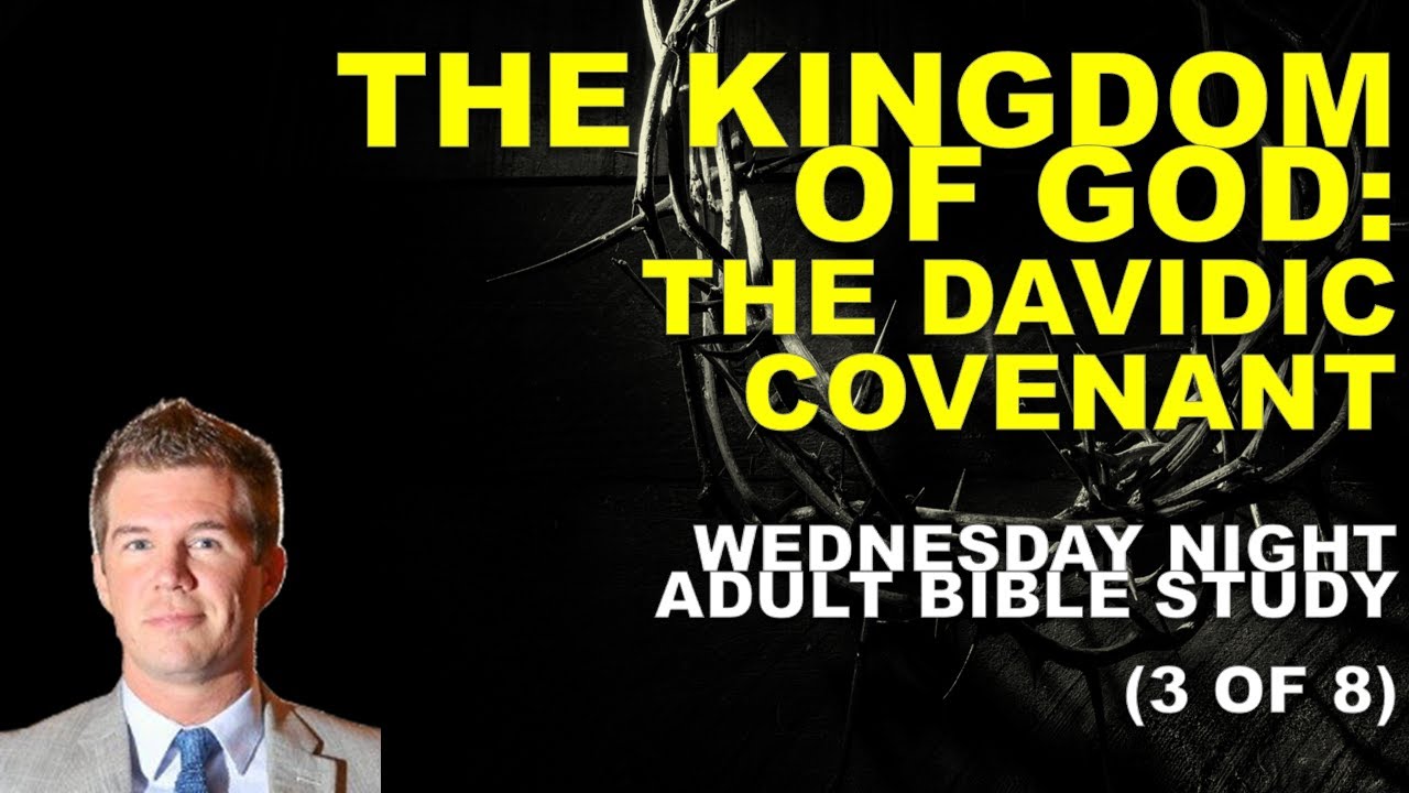 The Davidic Covenant | Kingdom of God 2026