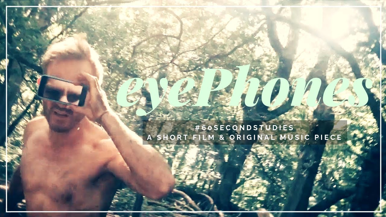 eyePhones | A Dance Short Film | #60SecondStudies