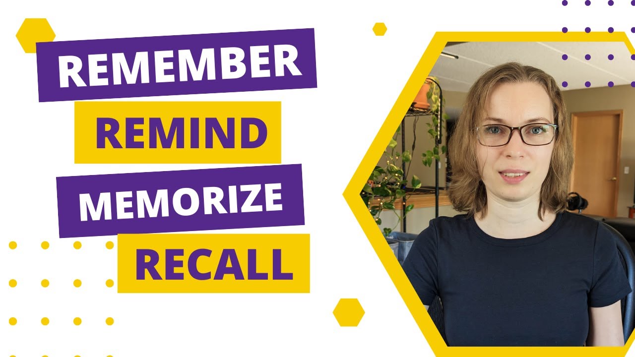 Різниця між remember, remind, recall та memorize
