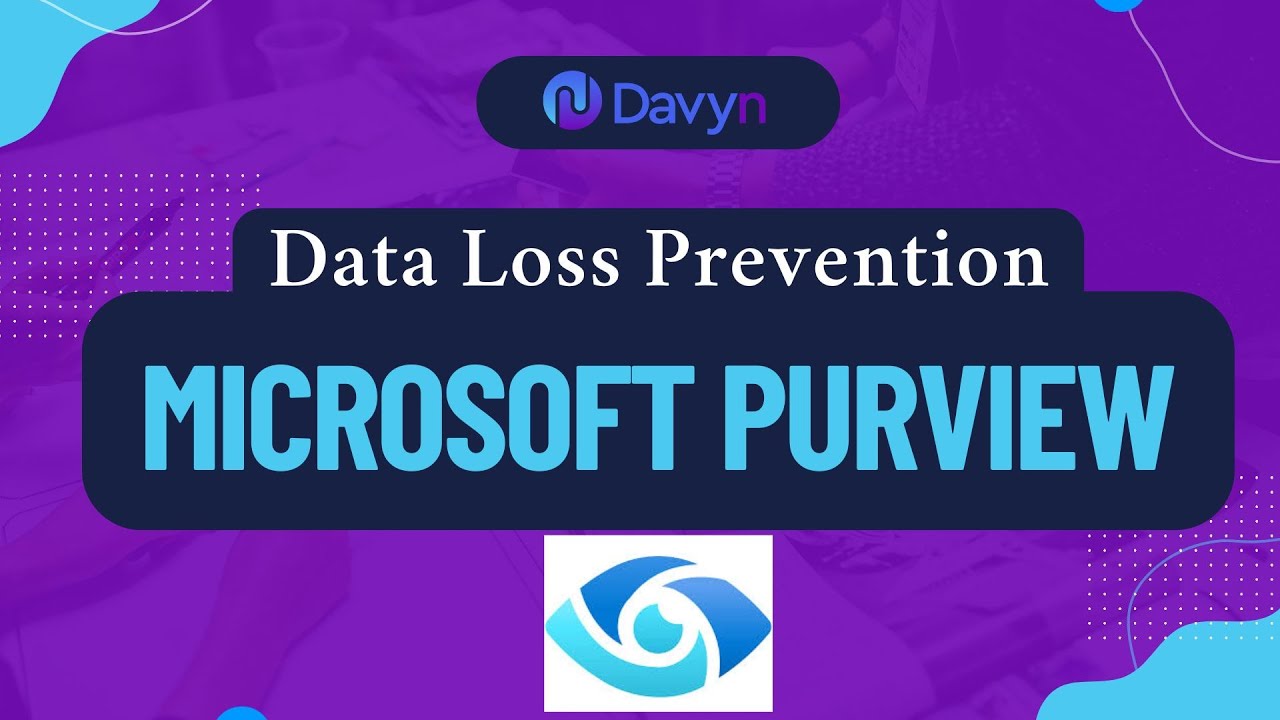 How to Set Up Data Loss Prevention in Microsoft Purview | Step-by-Step Tutorial