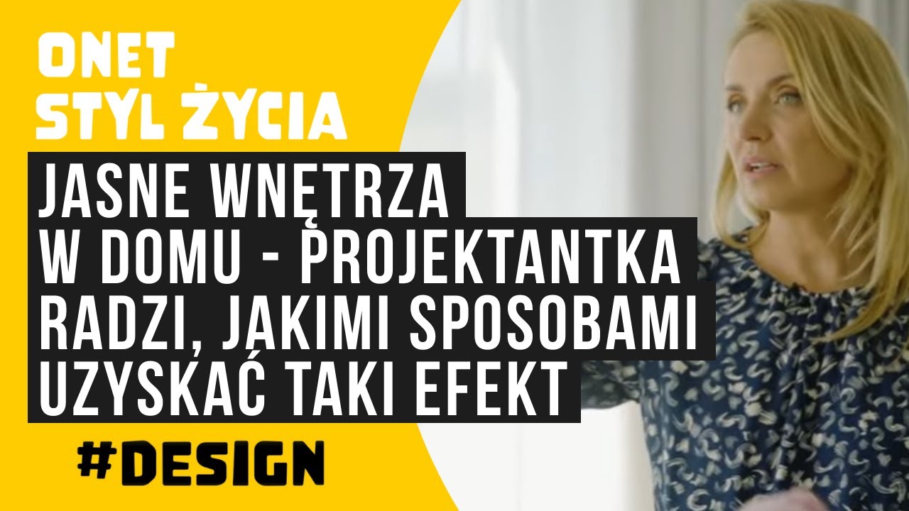 Projektantka wnętrz radzi, co zrobić, aby w domu było piękne światło | Onet Styl Życia #Design