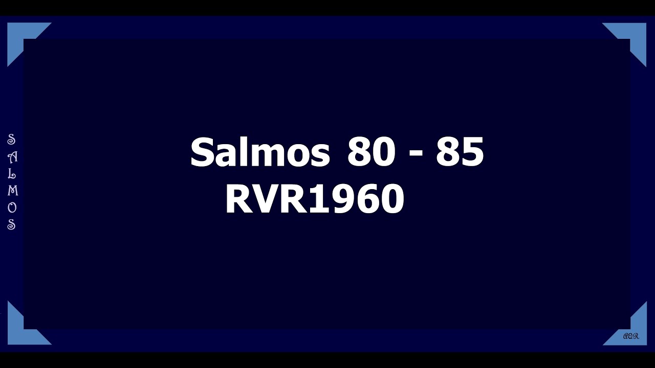 La Biblia hablada/ Salmos 80 - 85